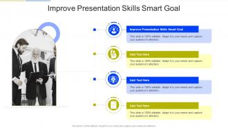 Improve Presentation Skills Smart Goal In Powerpoint And Google Slides Cpb