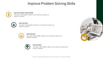 Improve Problem Solving Skills In Powerpoint And Google Slides Cpb