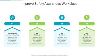 Improve Safety Awareness Workplace In Powerpoint And Google Slides Cpb
