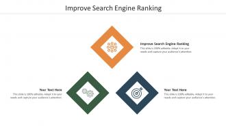 Improve Search Engine Ranking Ppt Powerpoint Presentation Show Ideas Cpb