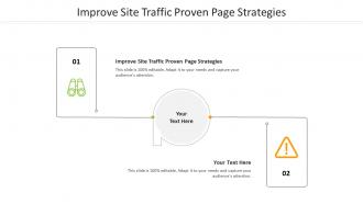 Improve site traffic proven page strategies ppt powerpoint presentation outline cpb