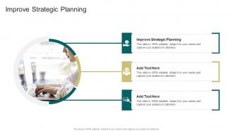 Improve Strategic Planning In Powerpoint And Google Slides Cpb