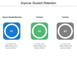 Improve student retention ppt powerpoint presentation icon vector cpb