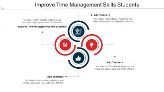 Improve Time Management Skills Students In Powerpoint And Google Slides Cpb