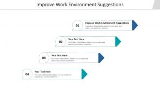 Improve work environment suggestions ppt powerpoint presentation summary graphics tutorials cpb