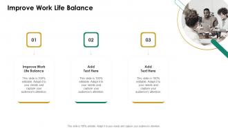 Improve Work Life Balance In Powerpoint And Google Slides Cpb