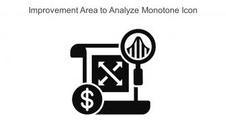 Improvement Area To Analyze Monotone Icon In Powerpoint Pptx Png And Editable Eps Format