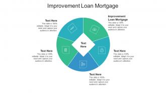 Improvement loan mortgage ppt powerpoint presentation layouts smartart cpb