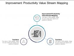 Improvement productivity value stream mapping ppt powerpoint presentation portfolio model cpb