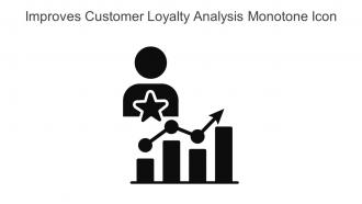 Improves Customer Loyalty Analysis Monotone Icon In Powerpoint Pptx Png And Editable Eps Format