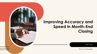 Improving Accuracy And Speed In Monthend Closing PPT Slides AT