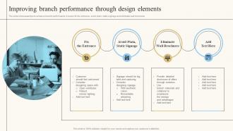 Improving Branch Performance Through Design Elements