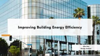Improving Building Energy Efficiency PPT Outline ACP