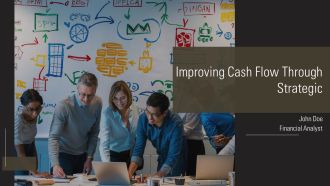 Improving Cash Flow Through Strategic PPT Presentation AT