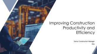 Improving Construction Productivity And Efficiency PPT Sample AT