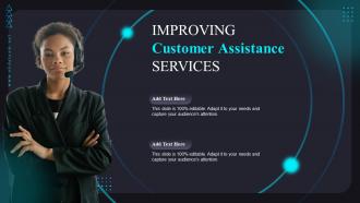 Improving Customer Assistance Services
