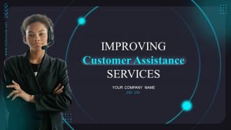 Improving Customer Assistance Services Supply Powerpoint Presentation Slides