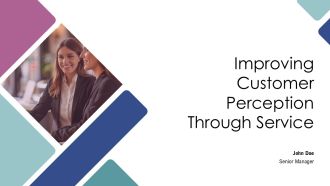 Improving Customer Perception Through Service PPT Template AT