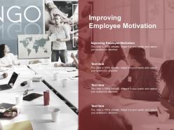 Improving employee motivation ppt powerpoint presentation gallery display cpb