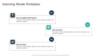 Improving Morale Workplace In Powerpoint And Google Slides Cpb