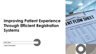 Improving Patient Experience Through Efficient Registration Systems PPT PowerPoint AT