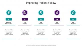 Improving Patient Follow In Powerpoint And Google Slides Cpb