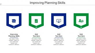 Improving Planning Skills Ppt Powerpoint Presentation Portfolio Templates Cpb
