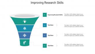Improving research skills ppt powerpoint presentation show cpb
