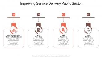Improving Service Delivery Public Sector In Powerpoint And Google Slides Cpb