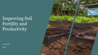 Improving Soil Fertility And Productivity PPT Template AT
