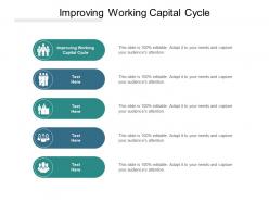 Improving working capital cycle ppt powerpoint presentation pictures clipart images cpb