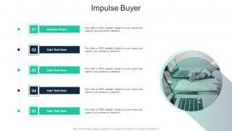Impulse Buyer In Powerpoint And Google Slides Cpb