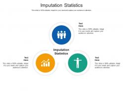 Imputation statistics ppt powerpoint presentation elements cpb