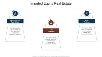 Imputed Equity Real Estate In Powerpoint And Google Slides Cpb