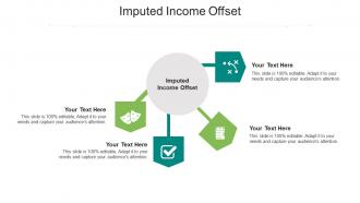 Imputed income offset ppt powerpoint presentation slides examples cpb