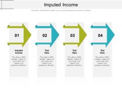 Imputed income ppt powerpoint presentation slides elements cpb