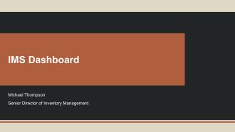IMS Dashboard PPT Designs VA