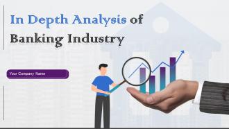 In Depth Analysis Of Banking Industry Powerpoint Presentation Slides BP MM