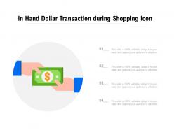 In hand dollar transaction during shopping icon