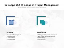 In scope out of scope in project management