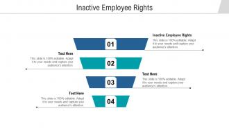 Inactive employee rights ppt powerpoint presentation summary skills cpb