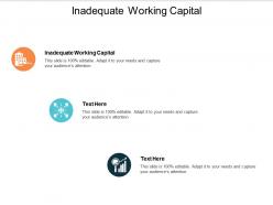 Inadequate working capital ppt powerpoint presentation topics cpb