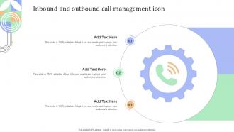 Inbound And Outbound Call Management Icon PPT Template