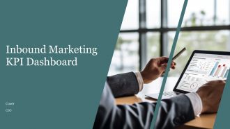 Inbound Marketing KPI Dashboard PPT Summary AT Inbound Marketing KPI Dashboard PPT Summary AT