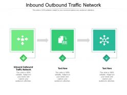 Inbound outbound traffic network ppt powerpoint styles smartart cpb