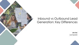 Inbound Vs Outbound Lead Generation Key Differences PPT PowerPoint AT