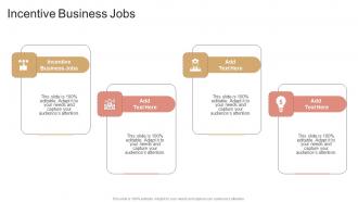 Incentive Business Jobs In Powerpoint And Google Slides Cpb