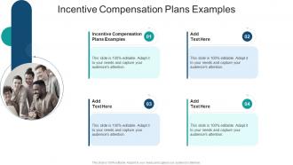 Incentive Compensation Plans Examples In Powerpoint And Google Slides Cpb