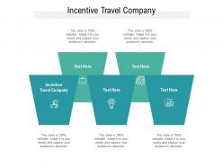 Incentive travel company ppt powerpoint presentation icon gridlines cpb