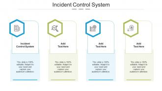 Incident Control System In Powerpoint And Google Slides Cpb